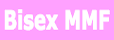 BiSex MMF